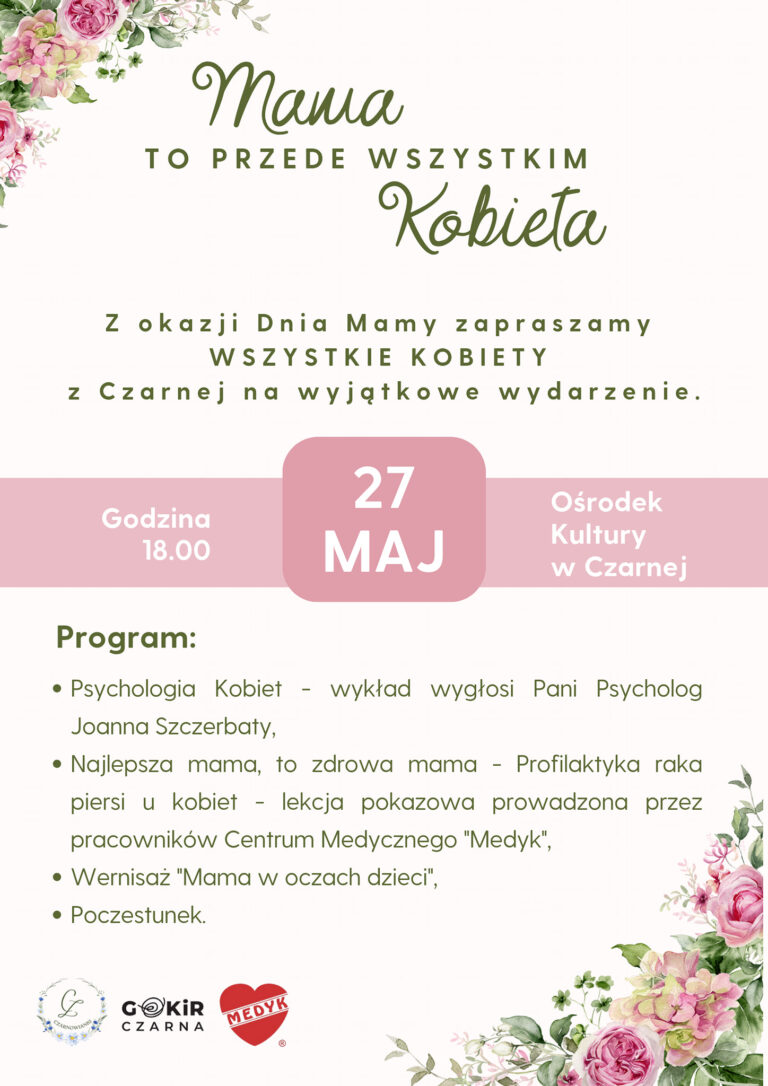 Mama to przede wszystkim Kobieta…