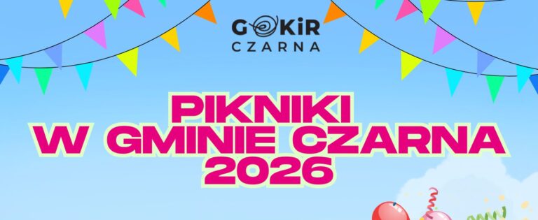 Pikniki w Gminie Czarna w 2026 roku